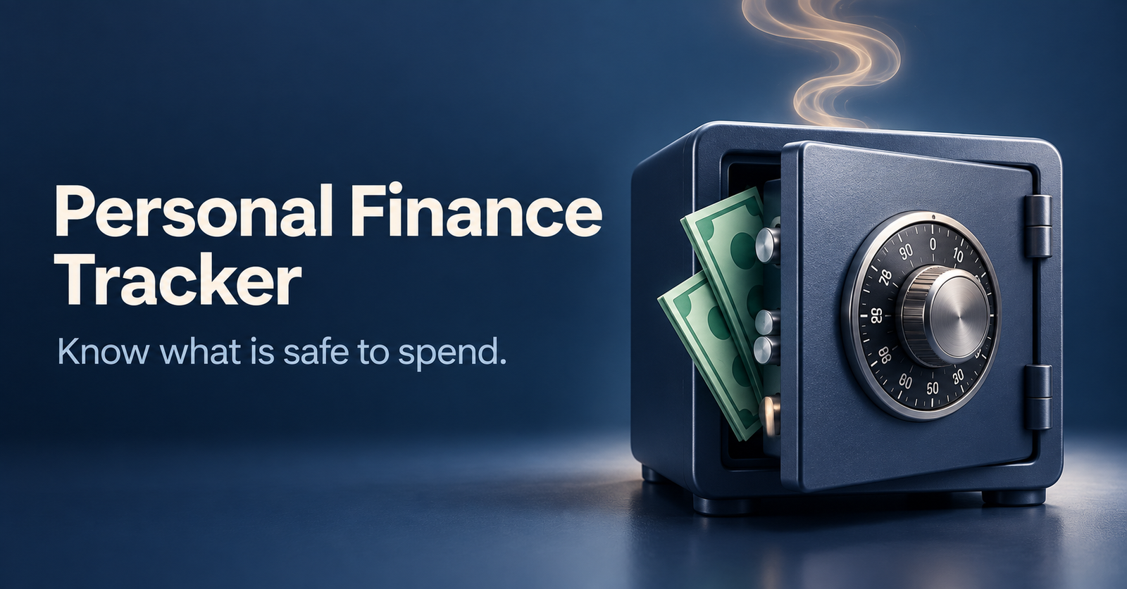 Personal Finance Tracker — Know what is safe to spend.